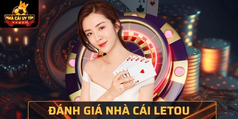 Đánh giá từ cộng đồng xem Letou lừa đảo không